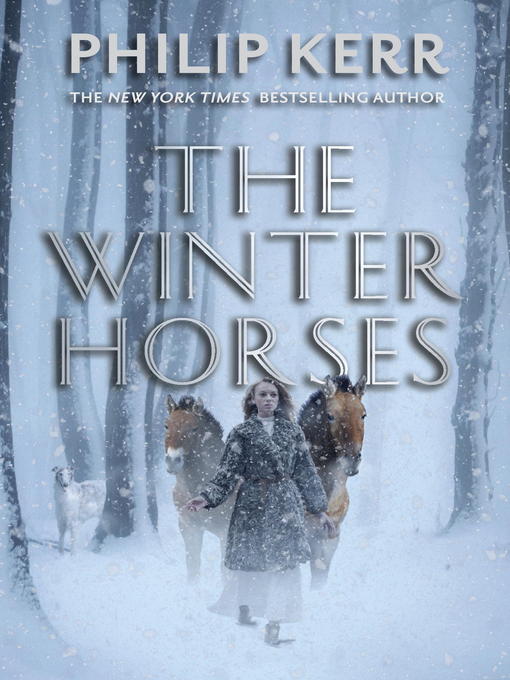 Title details for The Winter Horses by Philip Kerr - Available